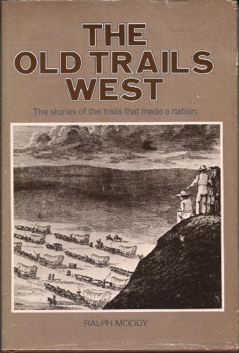 Read more about the article The Old Trails West
