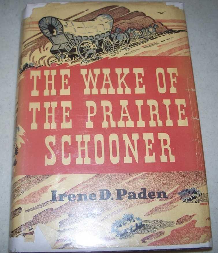 Read more about the article The Wake of the Prairie Schooner